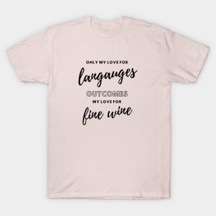 Languages and Wine Lover T-Shirt